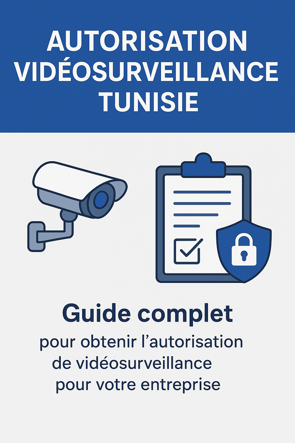 Installation caméras de surveillance en Tunisie
